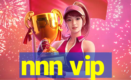 nnn vip