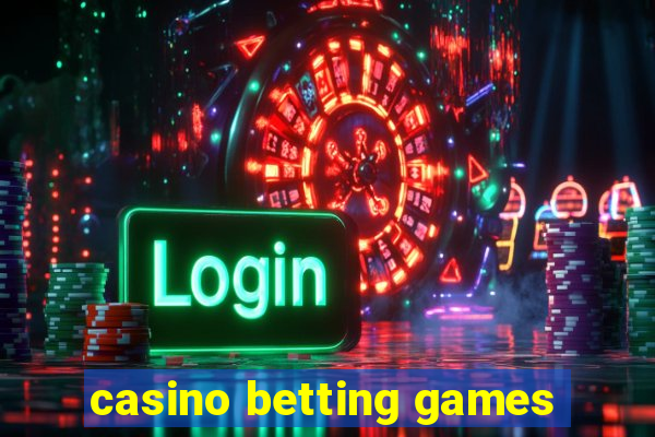 casino betting games