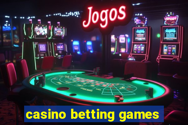 casino betting games