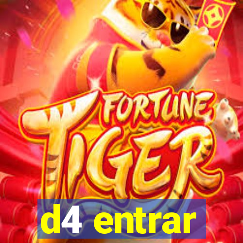 d4 entrar