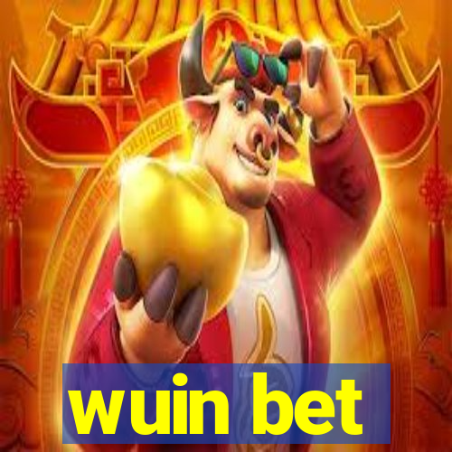 wuin bet