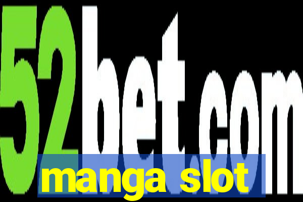 manga slot