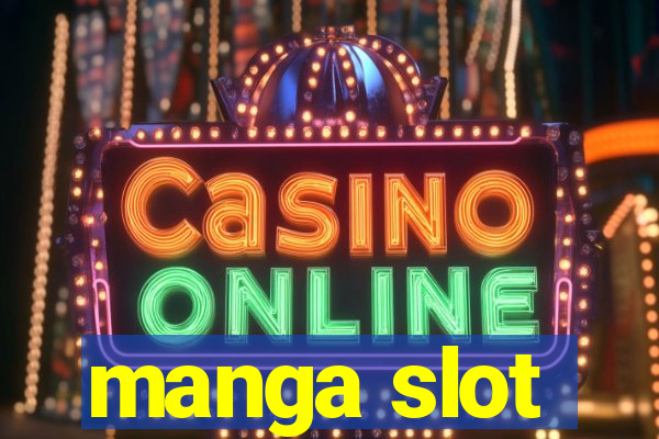 manga slot