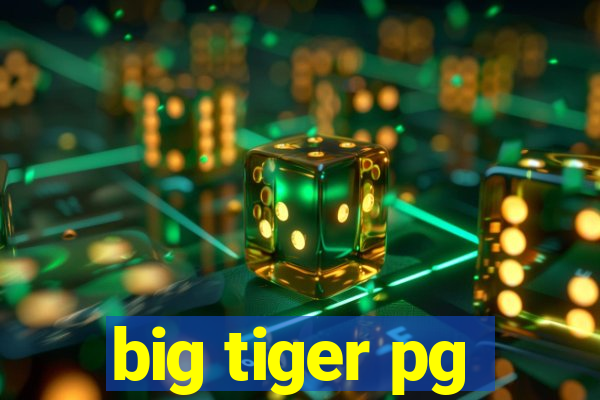 big tiger pg