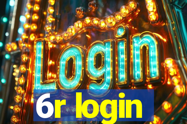 6r login