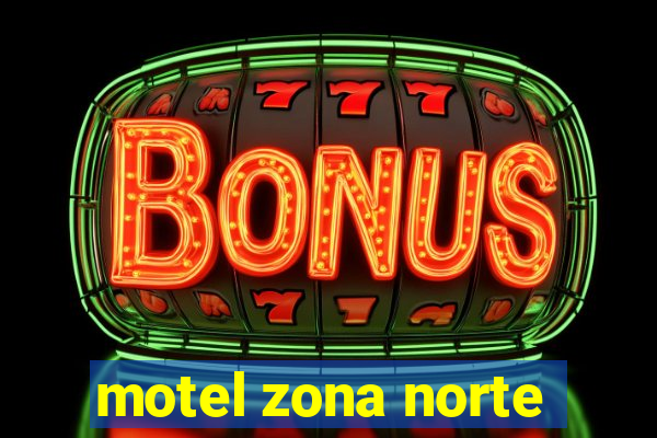 motel zona norte