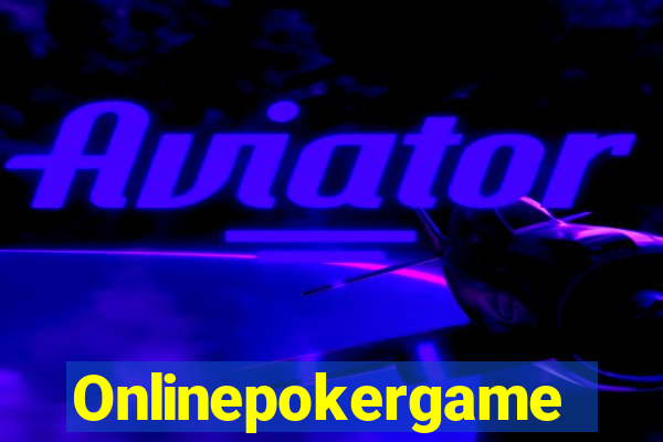 Onlinepokergame