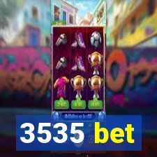 3535 bet