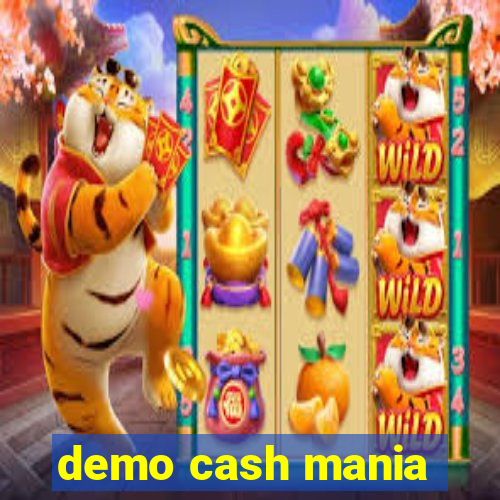 demo cash mania