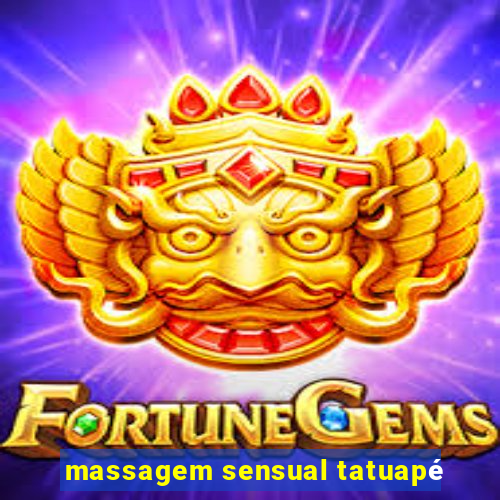 massagem sensual tatuapé