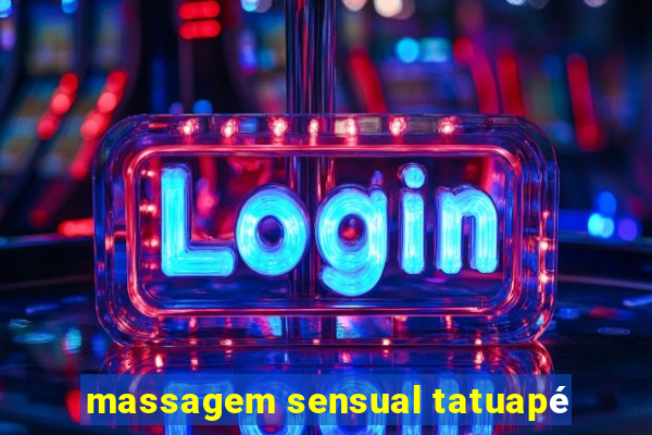 massagem sensual tatuapé