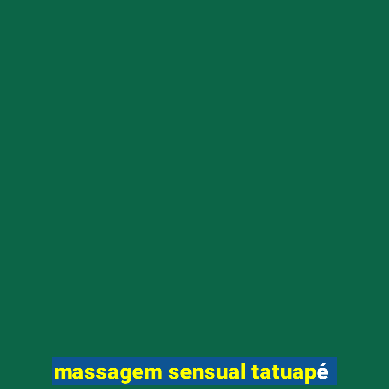 massagem sensual tatuapé