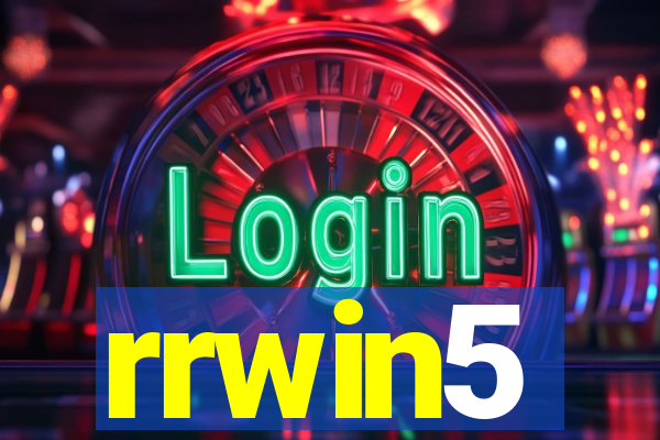 rrwin5