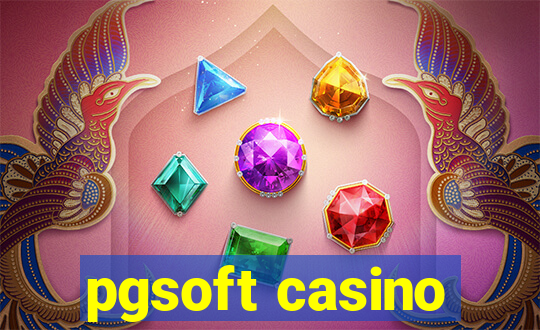 pgsoft casino