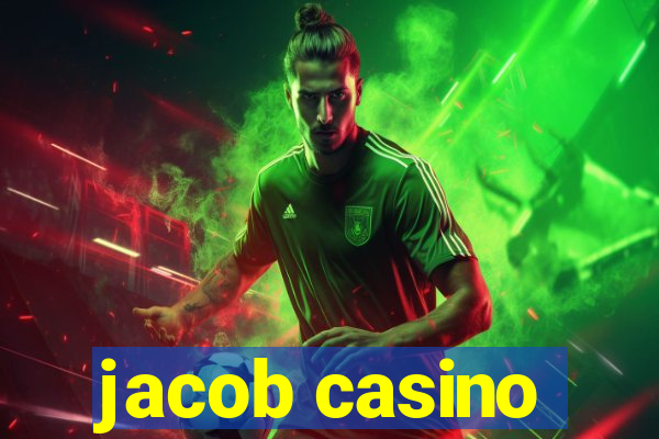 jacob casino