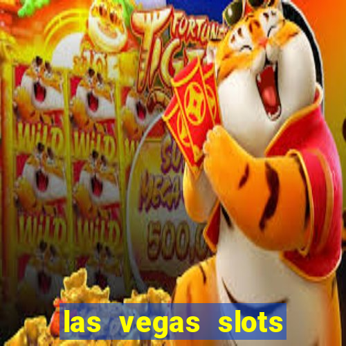 las vegas slots games free online