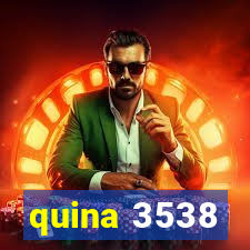 quina 3538