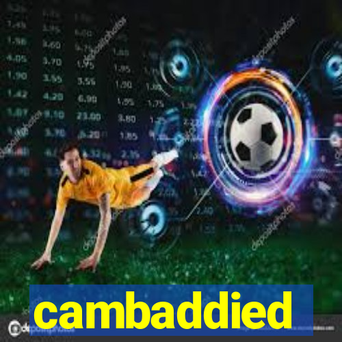 cambaddied