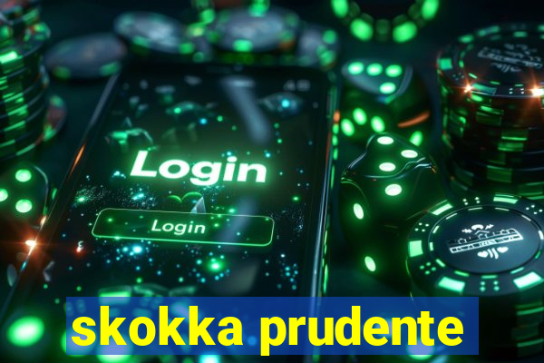 skokka prudente