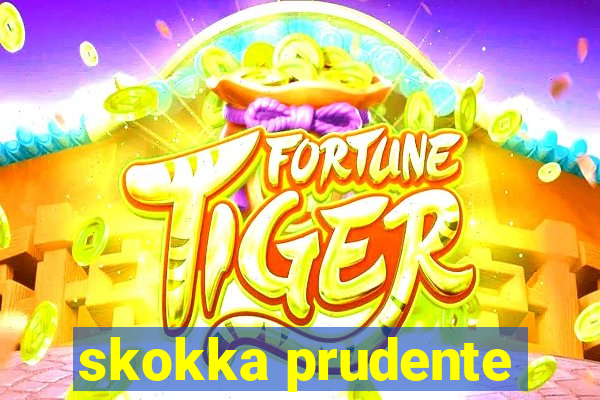 skokka prudente