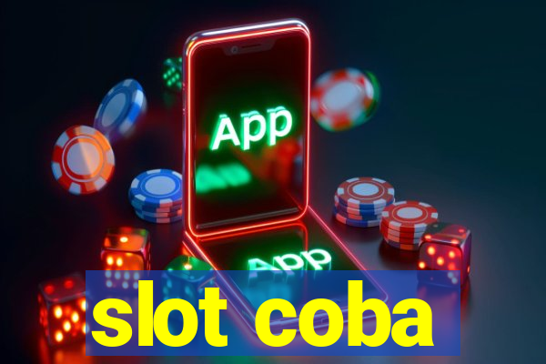 slot coba