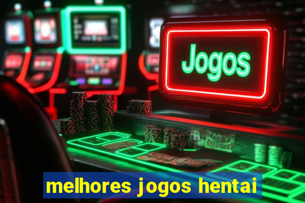 melhores jogos hentai