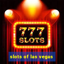 slots of las vegas