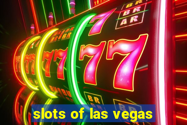 slots of las vegas