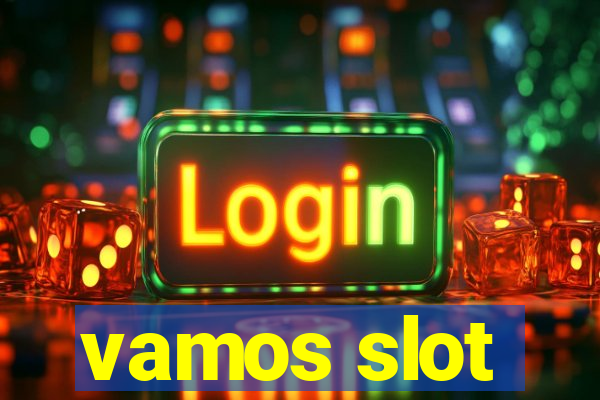 vamos slot