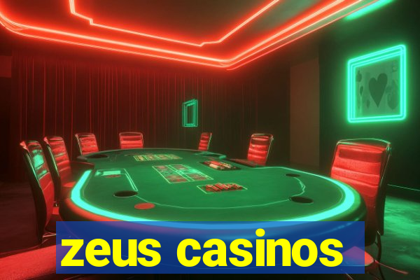 zeus casinos