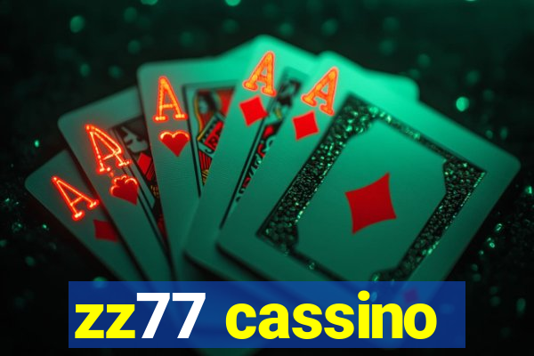 zz77 cassino