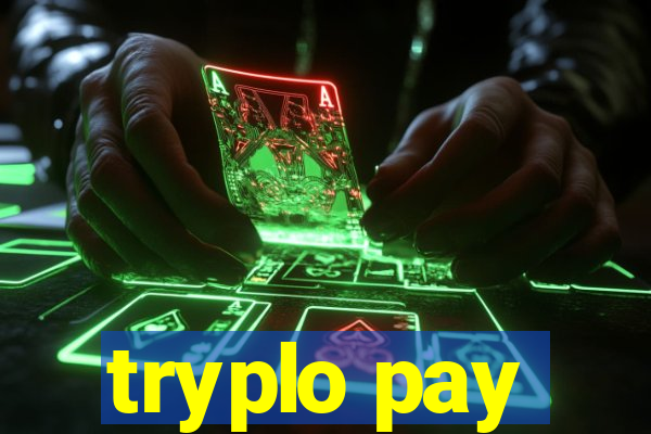 tryplo pay