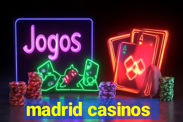 madrid casinos