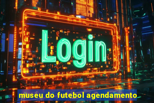 museu do futebol agendamento