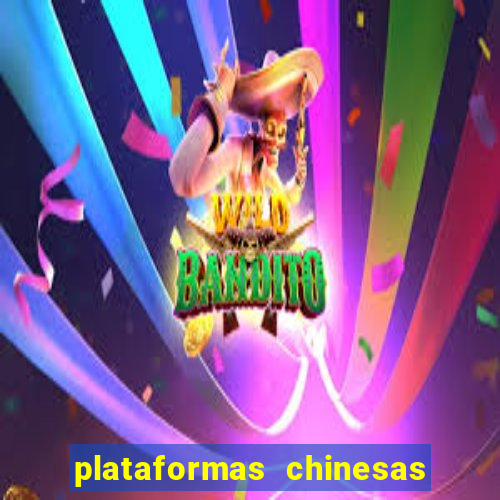 plataformas chinesas de apostas