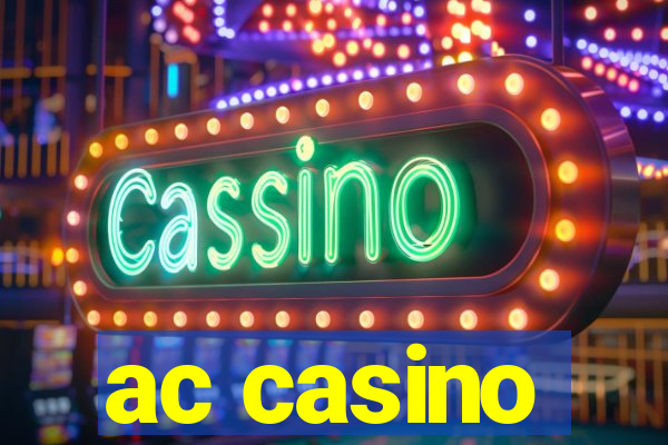 ac casino