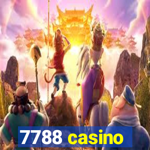 7788 casino