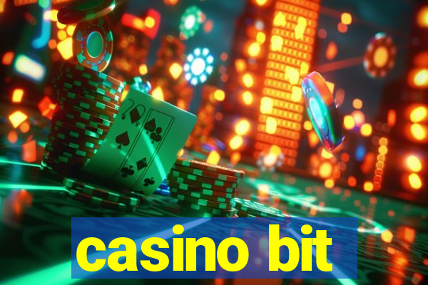 casino bit