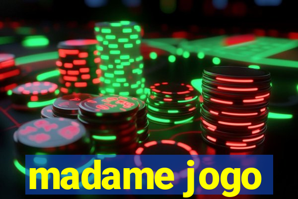 madame jogo