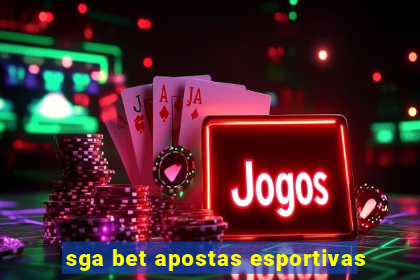 sga bet apostas esportivas