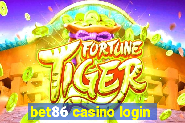 bet86 casino login