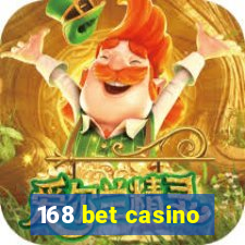 168 bet casino