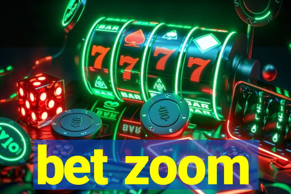 bet zoom