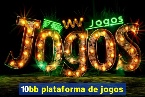 10bb plataforma de jogos