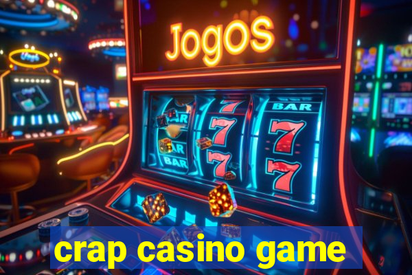 crap casino game