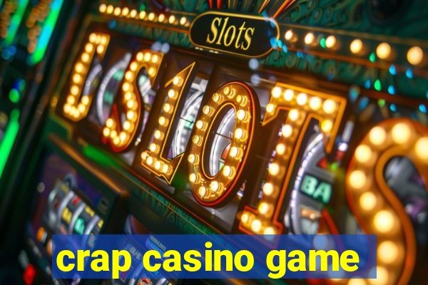 crap casino game