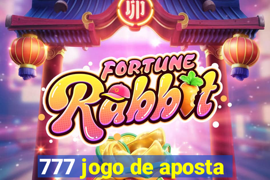 777 jogo de aposta