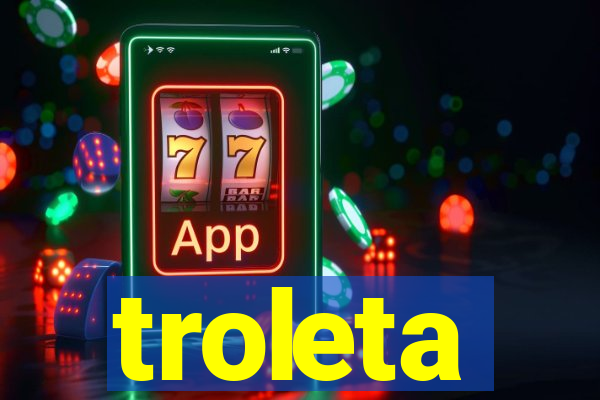 troleta