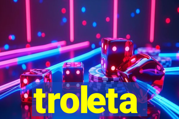 troleta