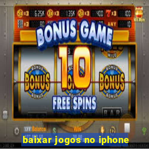 baixar jogos no iphone